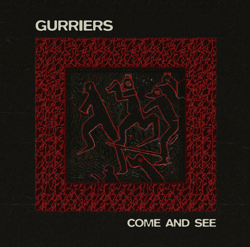 Gurriers - Come And See vinyl - Record Culture