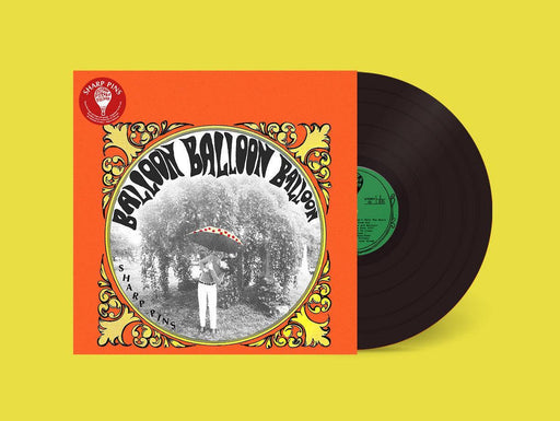Sharp Pins - Balloon Balloon Balloon vinyl - Record Culture