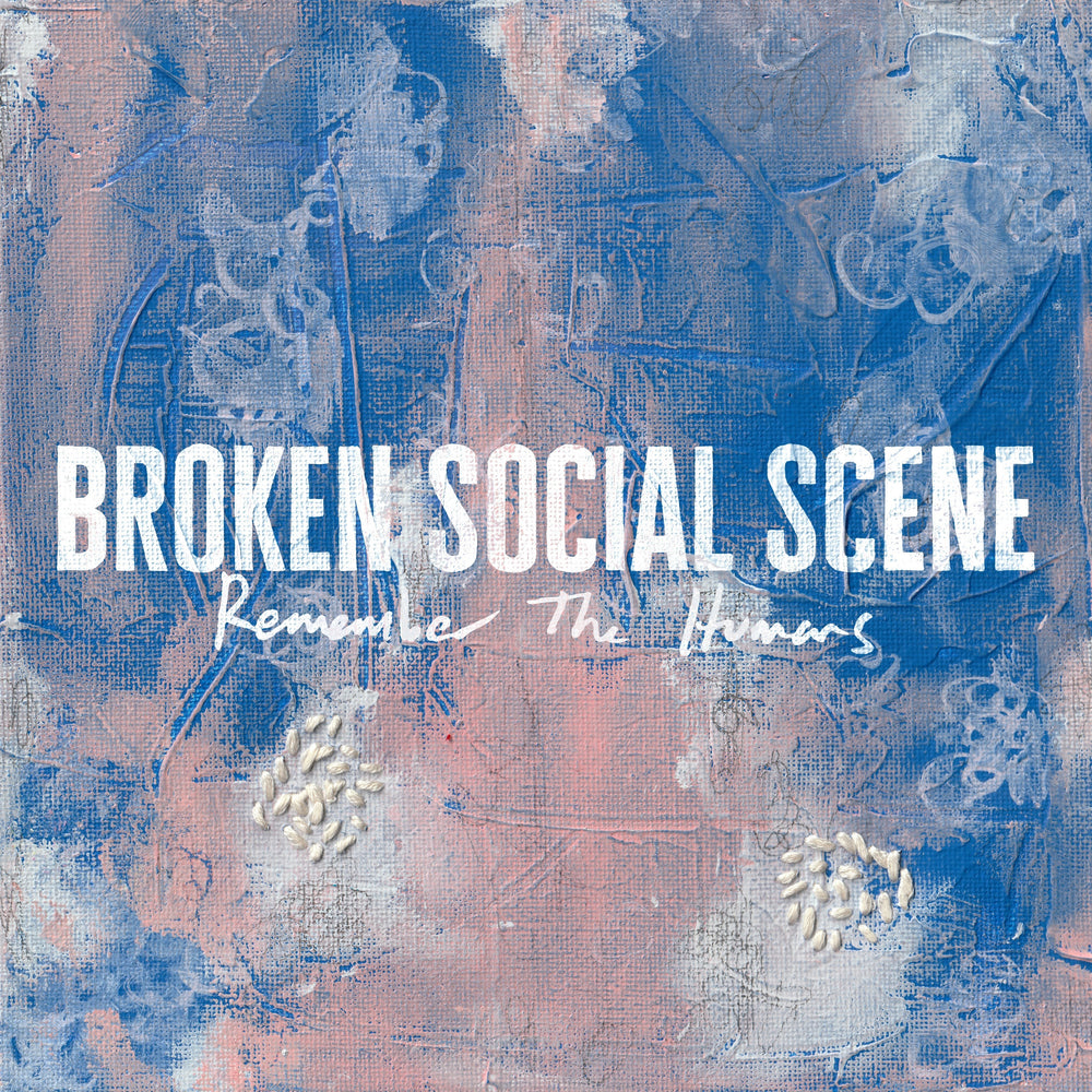 Broken Social Scene - Remember The Humans vinyl - Record Culture