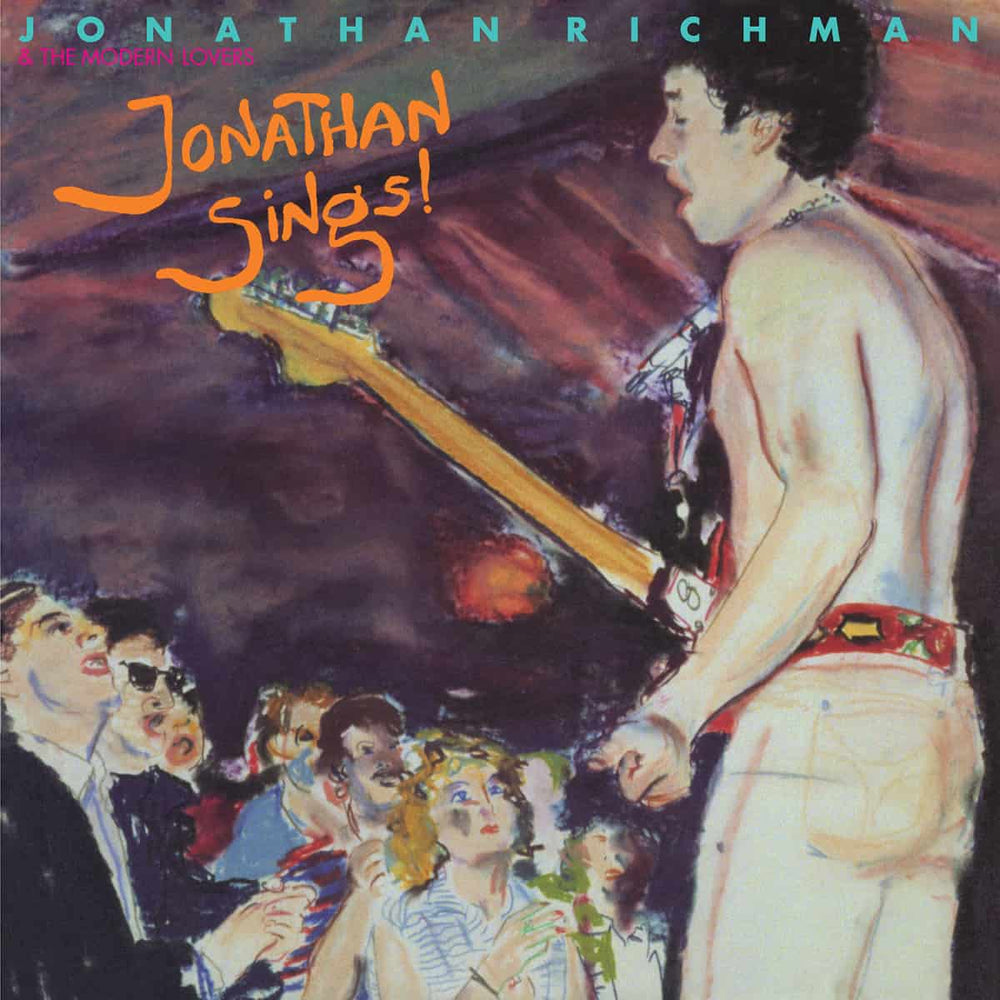 Jonathan Richman & The Modern Lovers - Jonathan Sings! (2025 Reissue vinyl - Record Culture