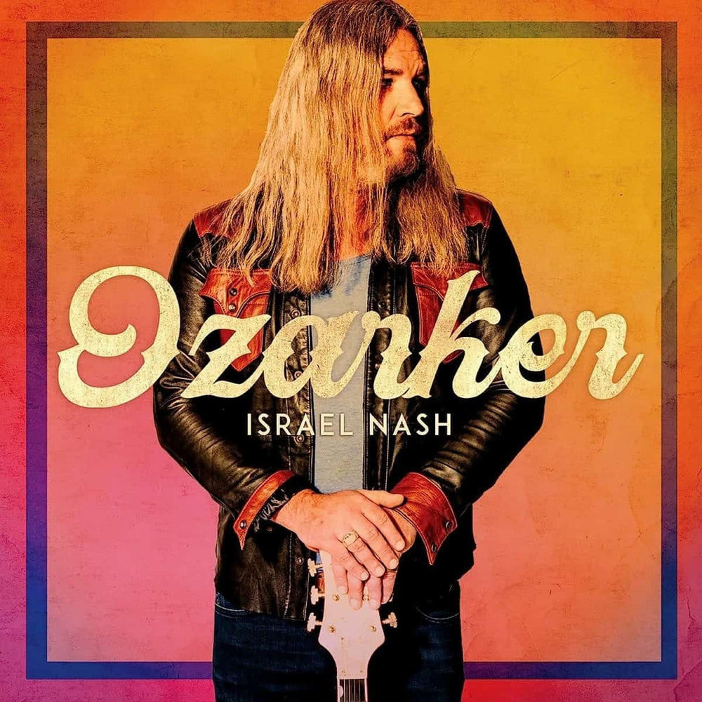 Israel Nash - Ozarker Vinyl - Record Culture