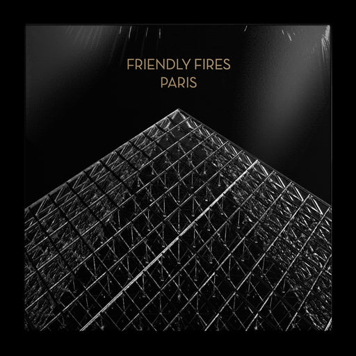 Friendly Fires - Paris (15th Anniversary Edition) Vinyl - Record Culture
