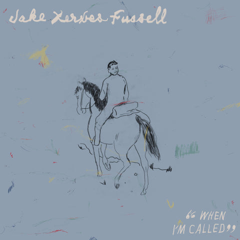 Jake Xerxes Fussell - When I'm Called vinyl - Record Culture