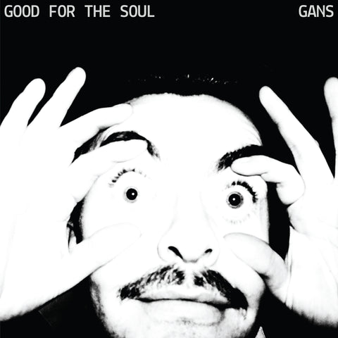 GANS - GOOD FOR THE SOUL vinyl - Record Culture