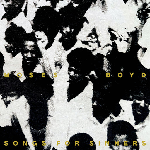 Moses Boyd - Songs For Sinners vinyl - Record Culture