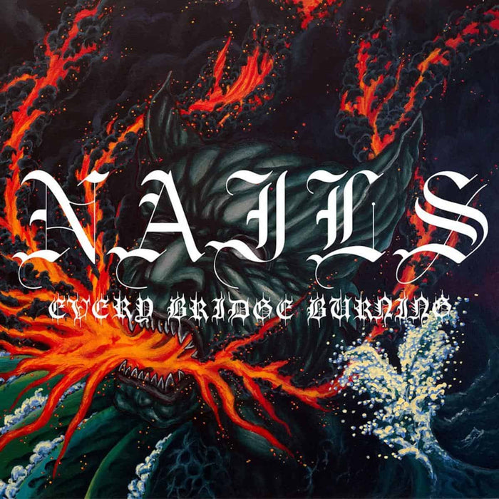 NAILS - Every Bridge Burning vinyl - Record Culture