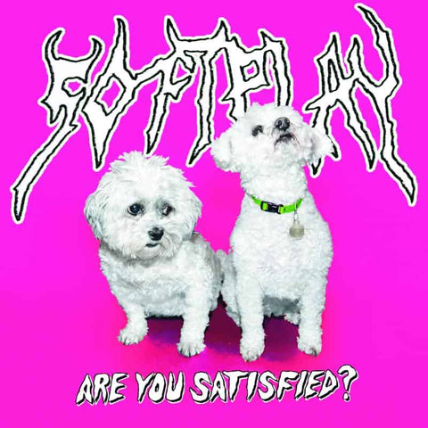 Are You Satisfied? (2025 Reissue)