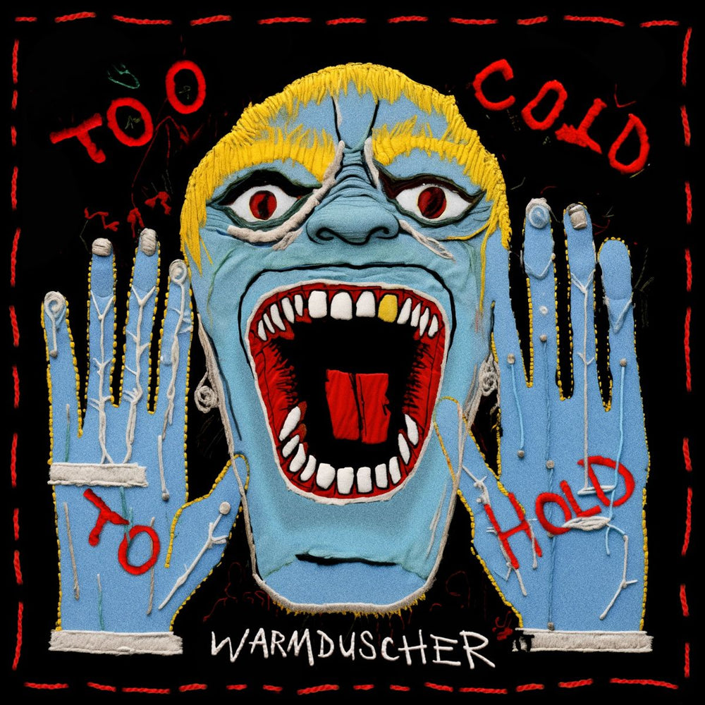 Warmduscher - Too Cold To Hold vinyl - Record Culture