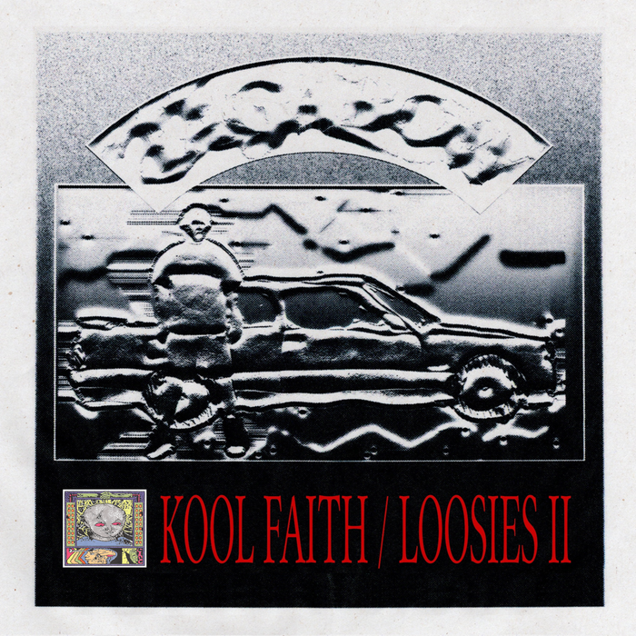 KOOL FAITH / LOOSIES II