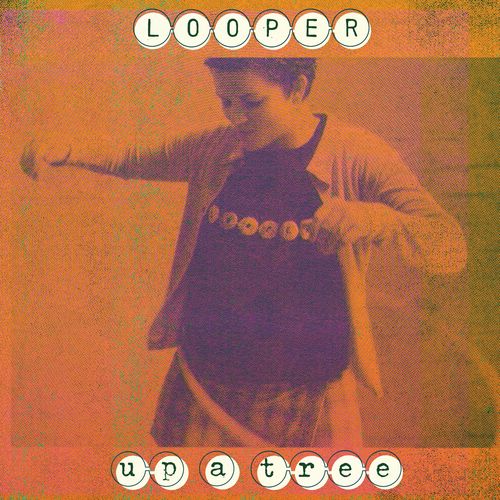 Looper - Up A Tree (25th Anniversary Edition) vinyl - Record Culture