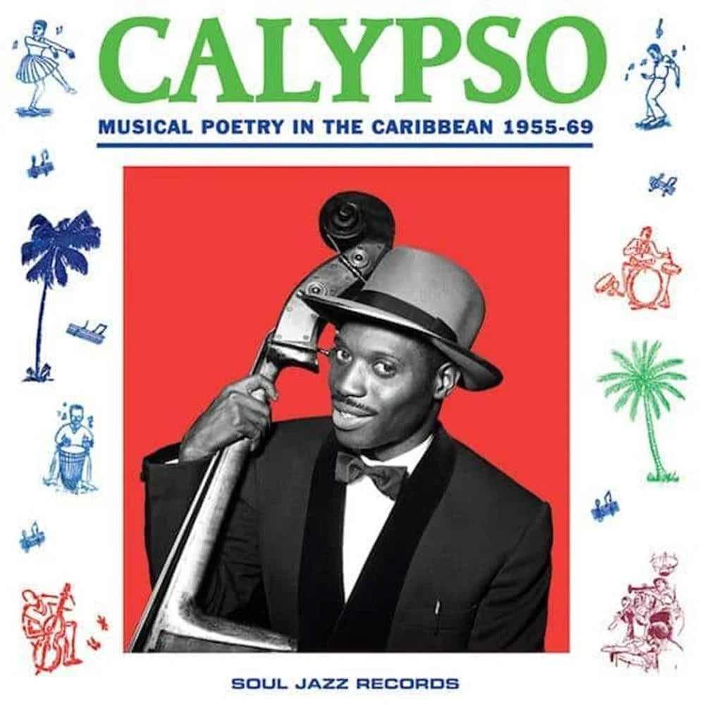 Various Artists - Calypso: Musical Poetry In The Caribbean 1955-69 (2026 Reissue) vinyl - Record Culture