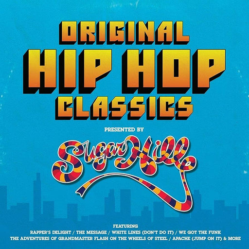 Various Artists - Original Hip Hop Classics Presented By Sugar Hill Vinyl - Record Culture