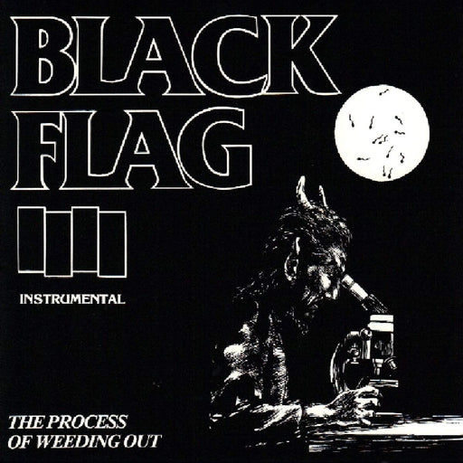Black Flag - The Process Of Weeding Out vinyl - Record Culture