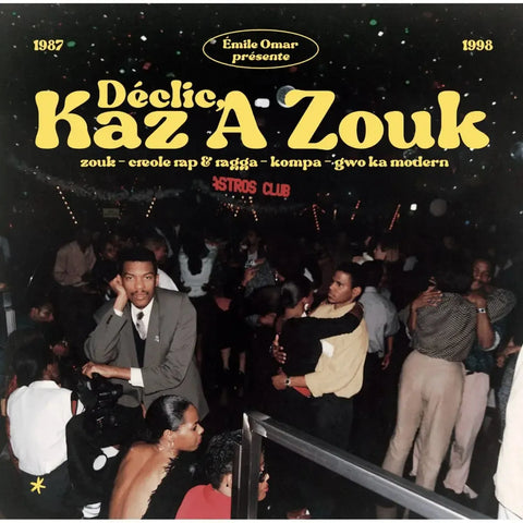Various Artists - Emile Omar Presents Declic, Kak a Zouk vinyl - Record Culture