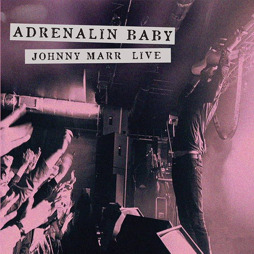 Johnny Marr - Adrenalin Baby (2024 Remaster) vinyl - Record Culture