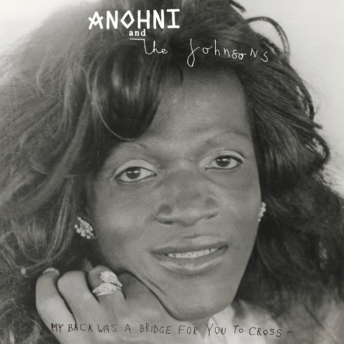 ANOHNI and The Johnsons - My Back Was A Bridge For You To Cross Vinyl - Record Culture