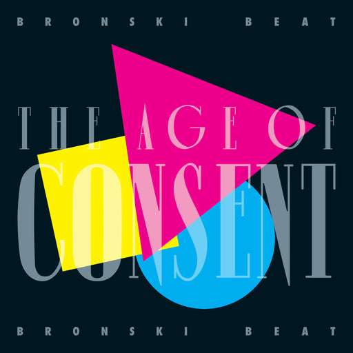 Bronski Beat - The Age of Consent (40th Anniversary Edition) vinyl - Record Culture