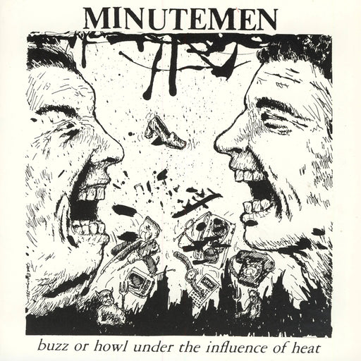 Minutemen - Buzz or Howl Under the Influence of Heat vinyl - Record Culture