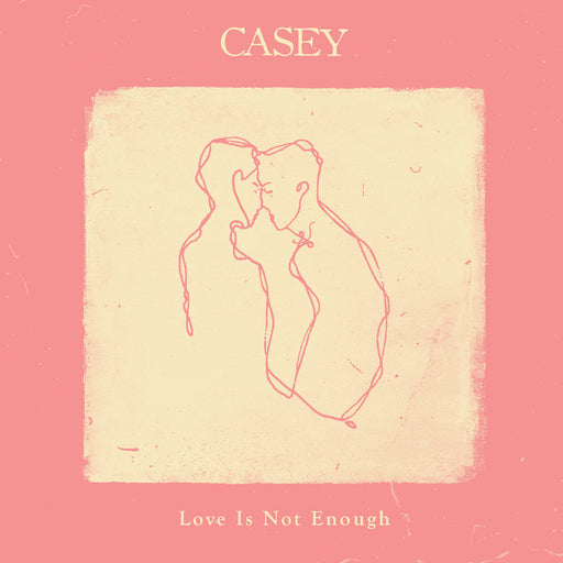 Love Is Not Enough (2023 Reissue)