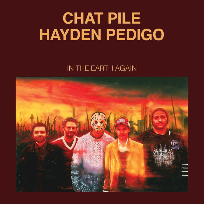 Chat Pile & Hayden Pedigo - In The Earth Again vinyl - Record Culture