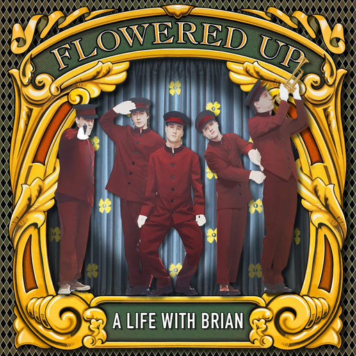 Flowered Up - Life Of Brian