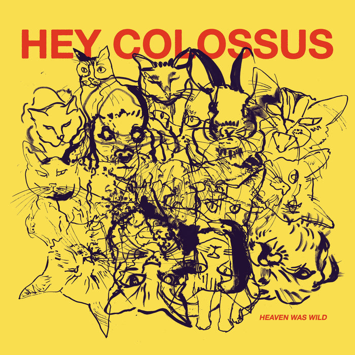 Hey Colossus - Heaven Was Wild vinyl - Record Culture