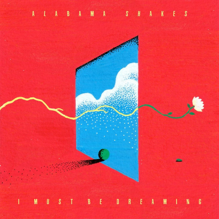 Alabama Shakes - I Must Be Dreaming vinyl - Record Culture