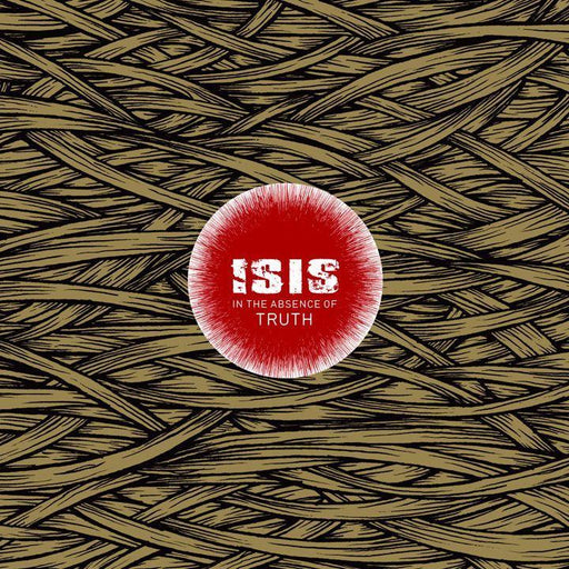ISIS - In the Absence of Truth (2026 Reissue) vinyl - Record Culture
