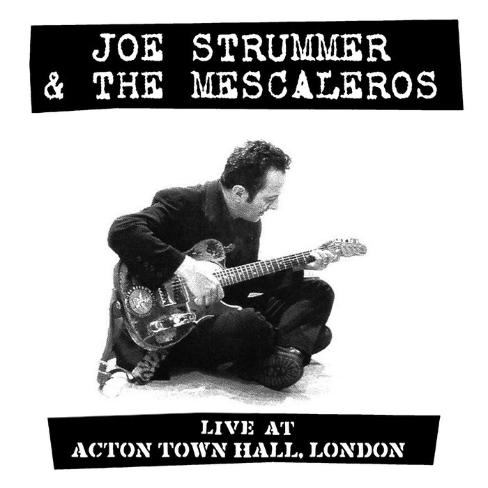 Joe Strummer & The Mescaleros - Live At Acton Town Hall Vinyl - Record Culture