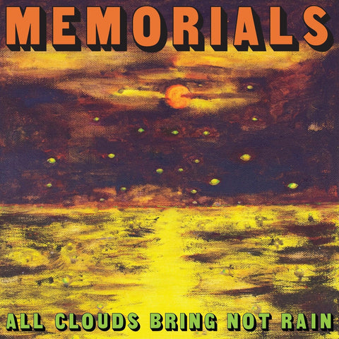 MEMORIALS - All Clouds Bring Not Rain vinyl - Record Culture