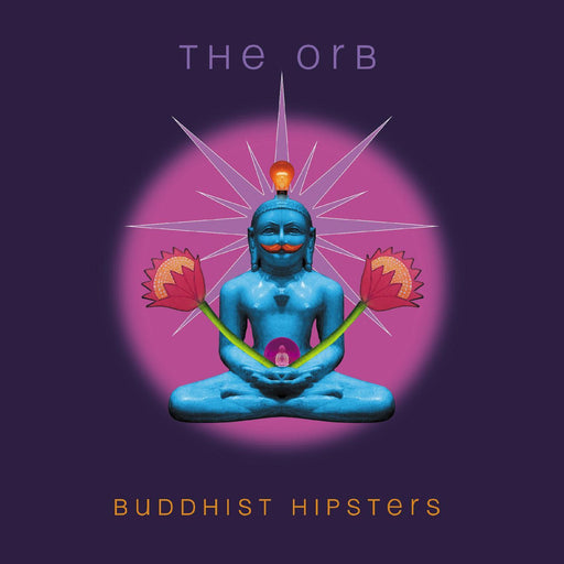 The Orb - Buddhist Hipsters vinyl - Record Culture