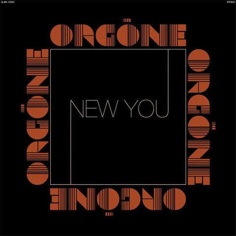 Orgone - New You vinyl - Record Culture
