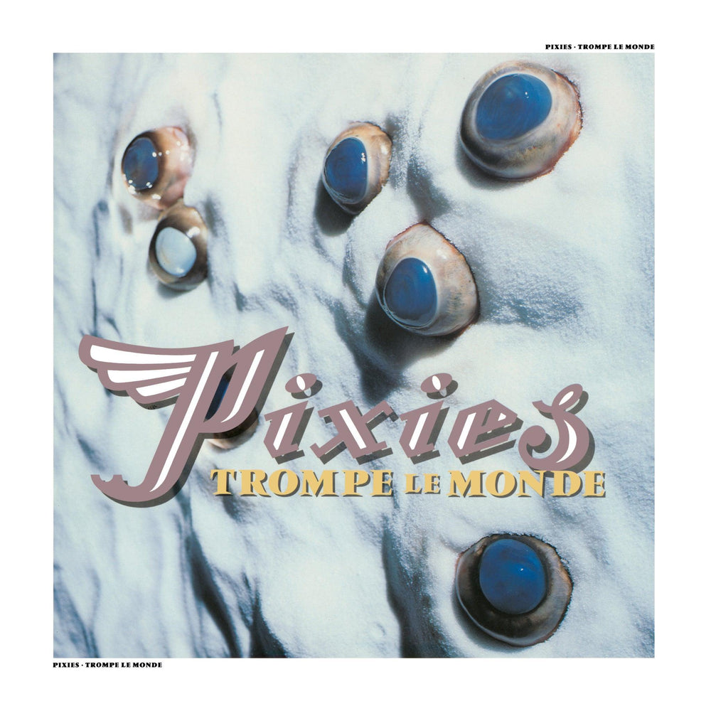 Pixies - Trompe le Monde (2026 Remaster) vinyl - Record Culture