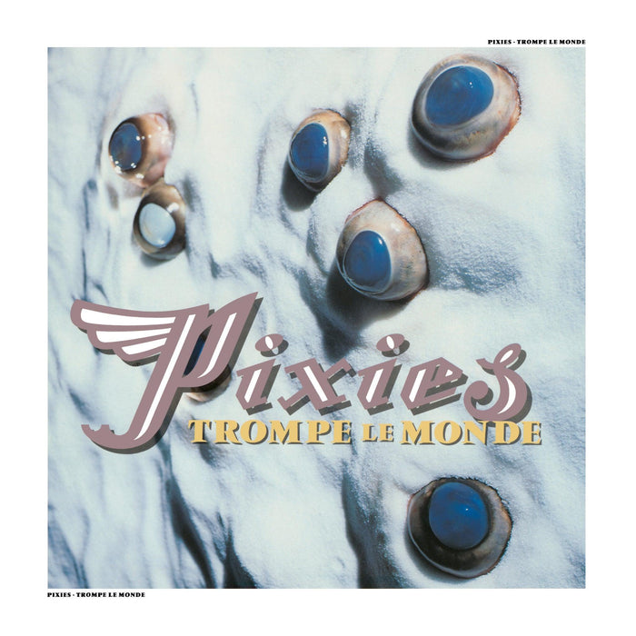 Pixies - Trompe le Monde (2026 Remaster) vinyl - Record Culture
