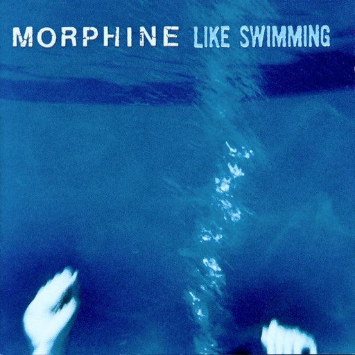 Morphine - Like Swimming (2023 Reissue) Vinyl - Record Culture