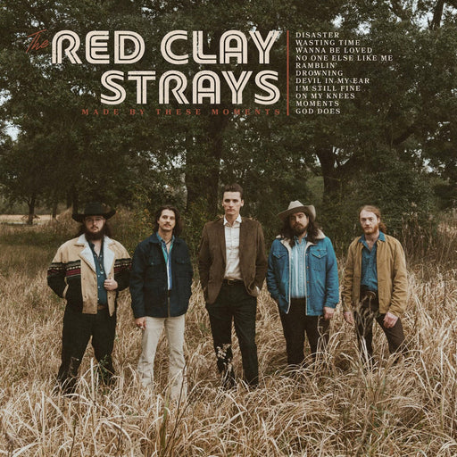 Red Clay Strays - Made By These Moments vinyl - Record Culture