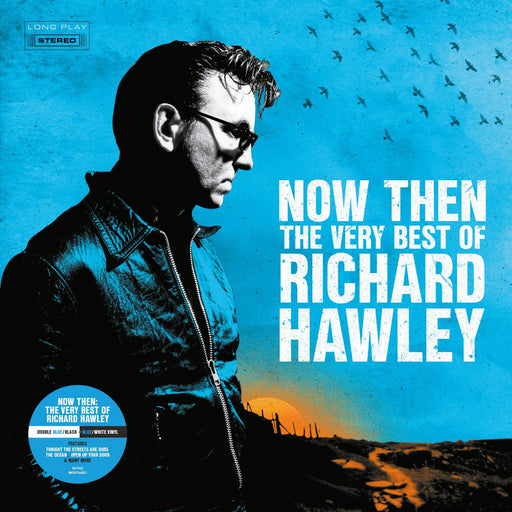 Richard Hawley - Now Then: The Very Best Of Richard Hawley Vinyl - Record Culture