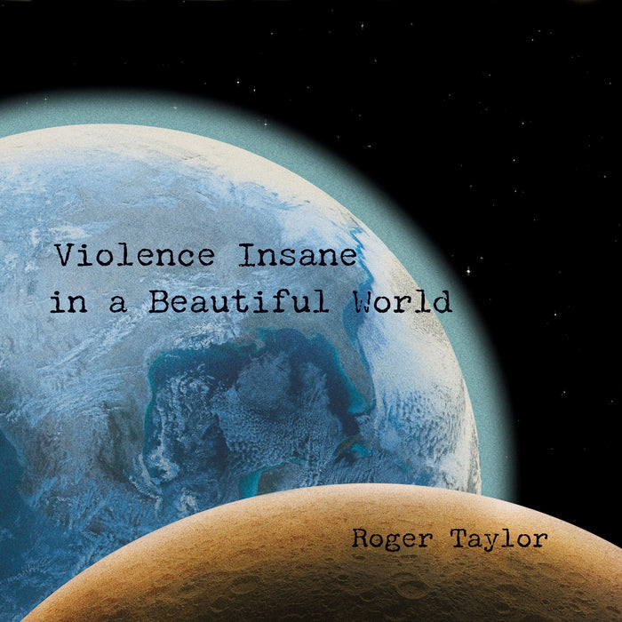 Roger Taylor - Violence Insane In A Beautiful World vinyl - Record Culture