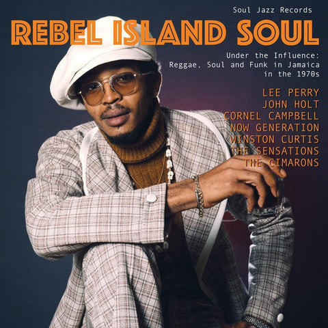 Various Artists - Rebel Island Soul: Under the Influence: Reggae, Funk & Soul in Jamaica in the 1970s vinyl - Record Culture