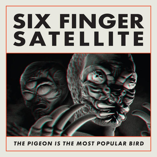Six Finger Satellite - The Pigeon Is The Most Popular Bird (2023 Reissue) vinyl - Record Culture