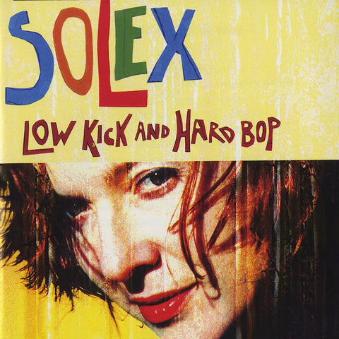 Solex - Low Kick and Hard Bop (25th Anniversary Edition) vinyl - Record Culture
