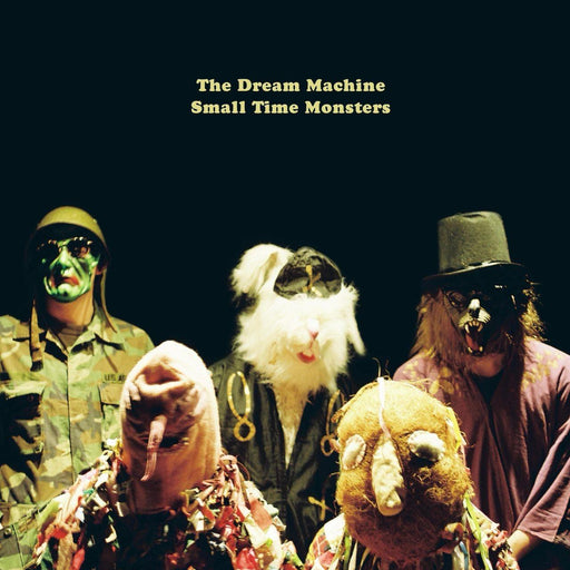 The Dream Machine - Small Time Monsters vinyl - Record Culture