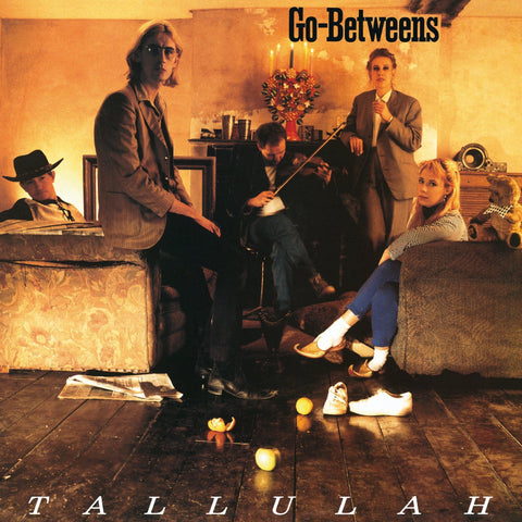 The Go-Betweens - Tallulah (2026 Remaster) vinyl - Record Culture