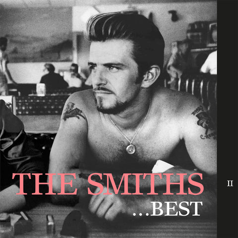 The Smiths - The Smiths: Best… II vinyl - Record Culture