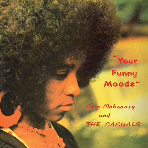 Skip Mahoaney & The Casuals - Your Funny Moods (50th Anniversary Edition) vinyl - Record Culture