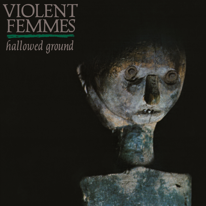 Violent Femmes - Hallowed Ground (40th Anniversary Edition) vinyl - Record Culture