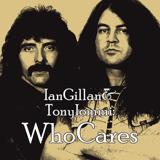 Ian Gillan & Tony Iommi - Who Cares (2023 Reissue) Vinyl - Record Culture