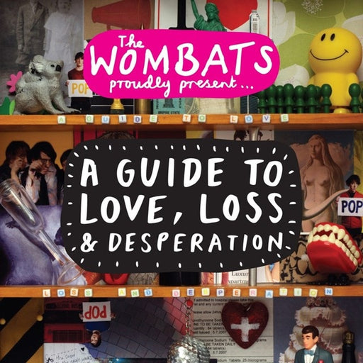 Wombats - Proudly Present...a Guide To Love, Loss and Depression vinyl - Record Culture