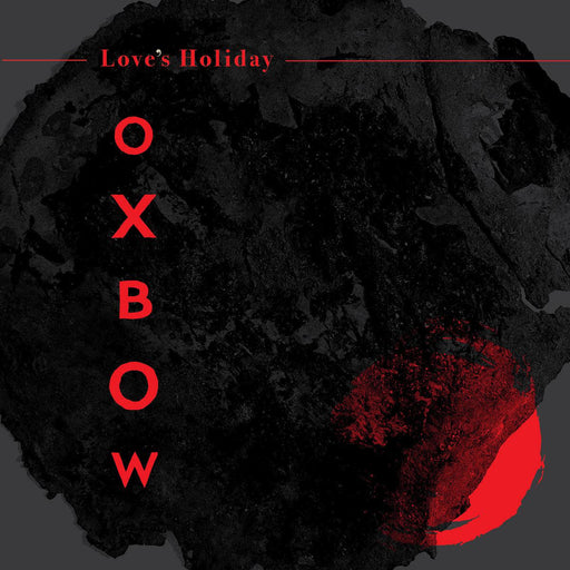 Oxbow - Love's Holiday Vinyl - Record Culture