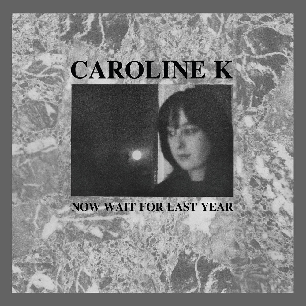 Caroline K - Now Wait For Last Year vinyl - Record Culture